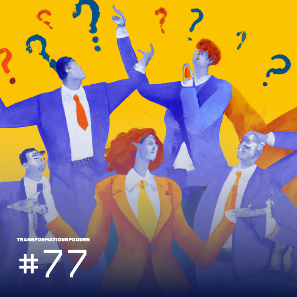 #77 – Att involvera kunden i innovationsarbetet – på riktigt