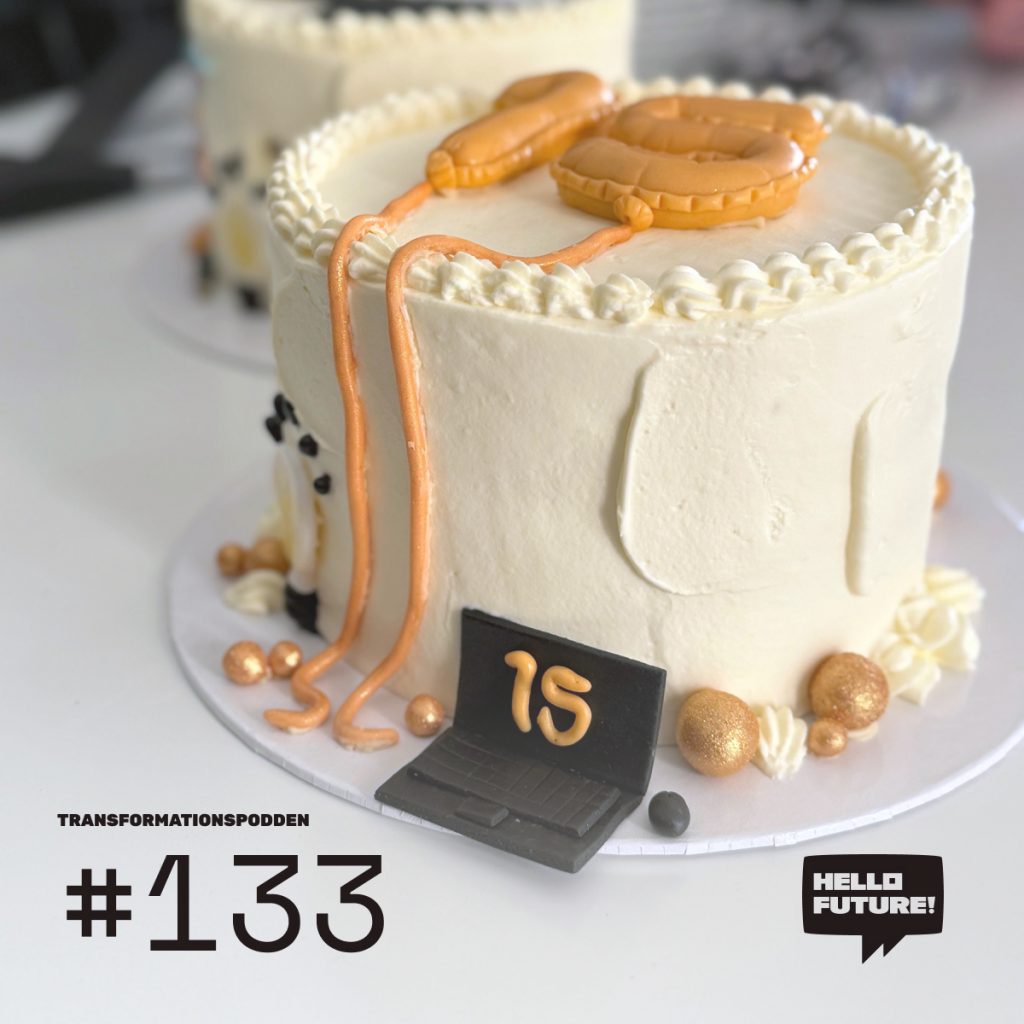 #133 – Vad har 15 år av att leda i osäkerhet lärt oss?